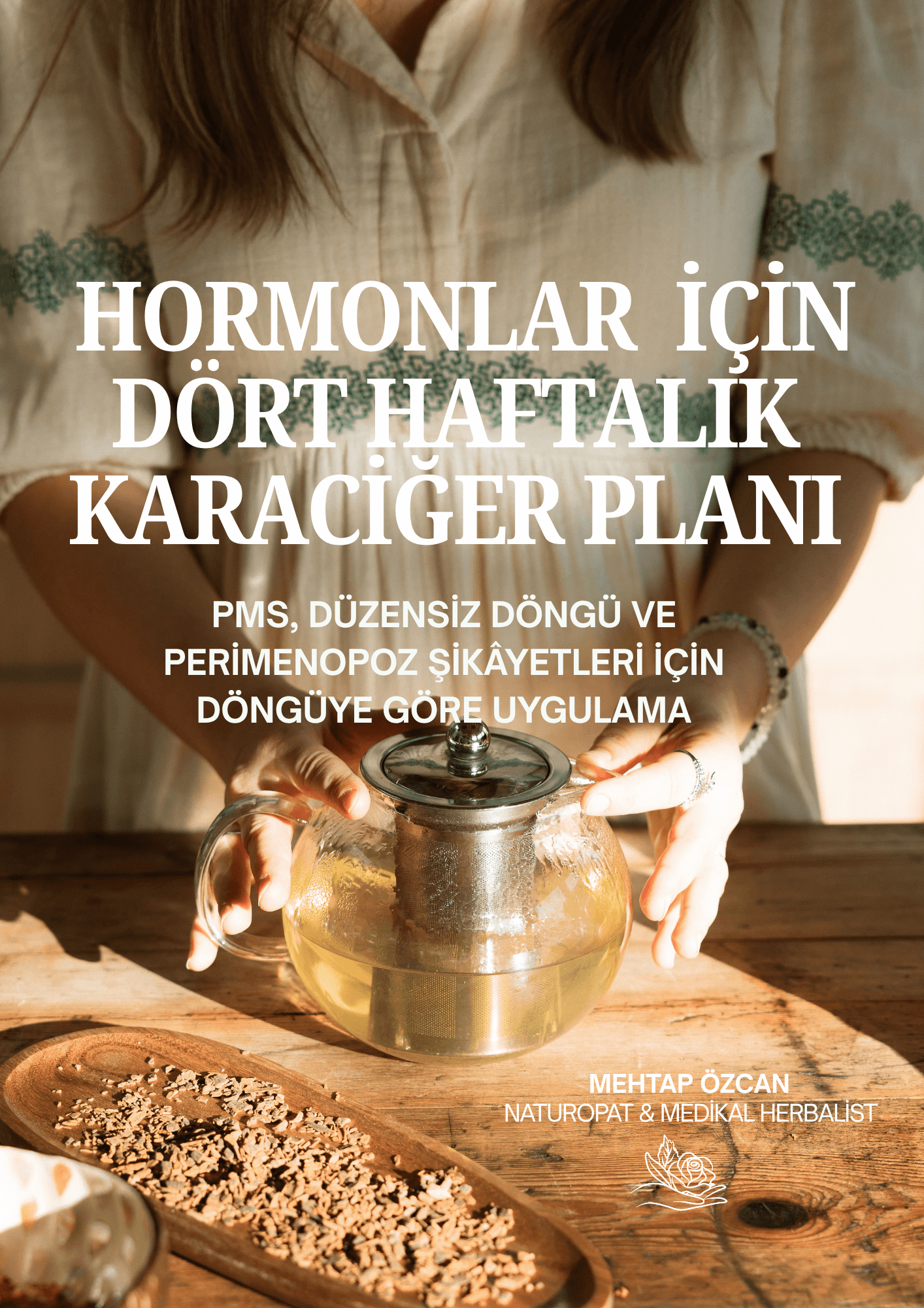 Hormonlar İçin Dört Haftalık Karaciğer Planı