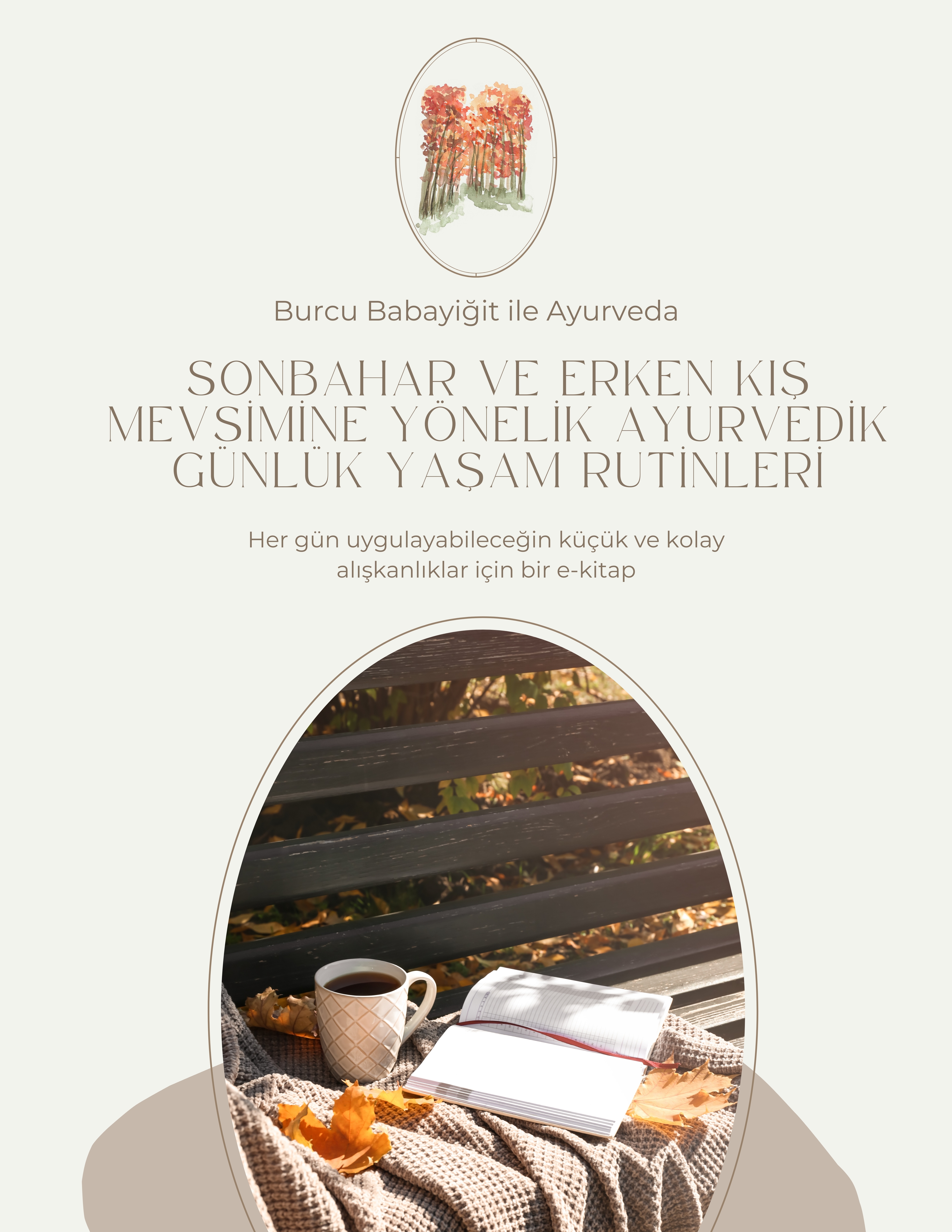 Sonbahar Ve Erken Kış Mevsimine Yönelik Ayurvedik Günlük Yaşam Rutinleri