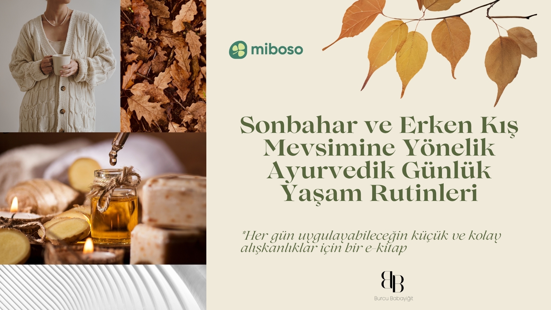 Sonbahar Ve Erken Kış Mevsimine Yönelik Ayurvedik Günlük Yaşam Rutinleri