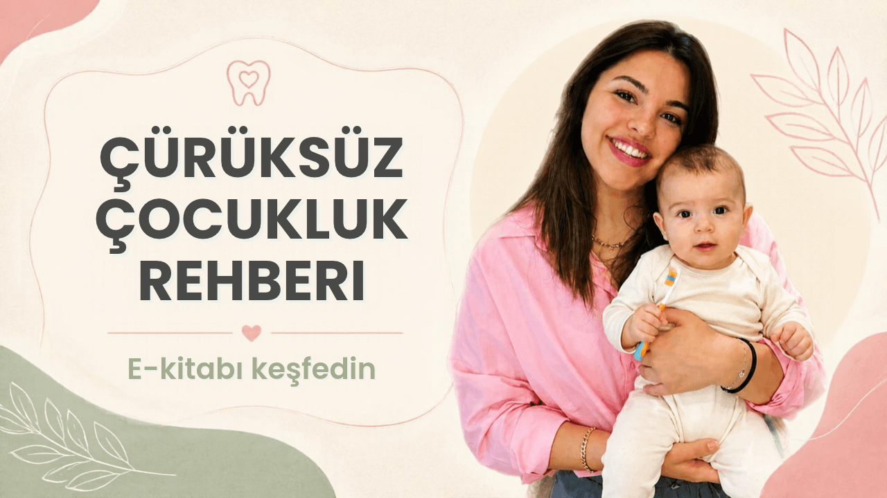 Çürüksüz Çocukluk Rehber,
