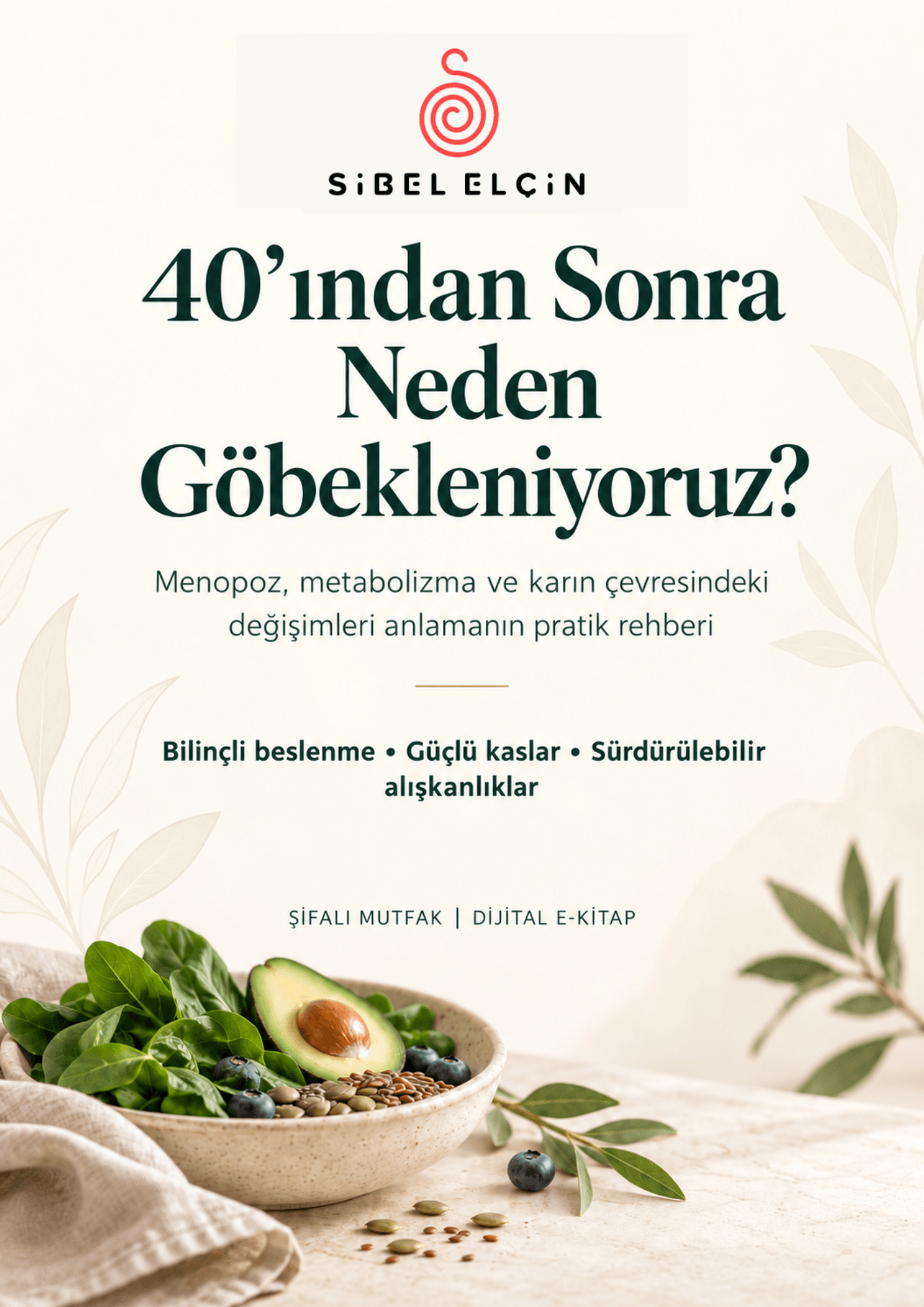 40'ından Sonra Neden Göbekleniyoruz?