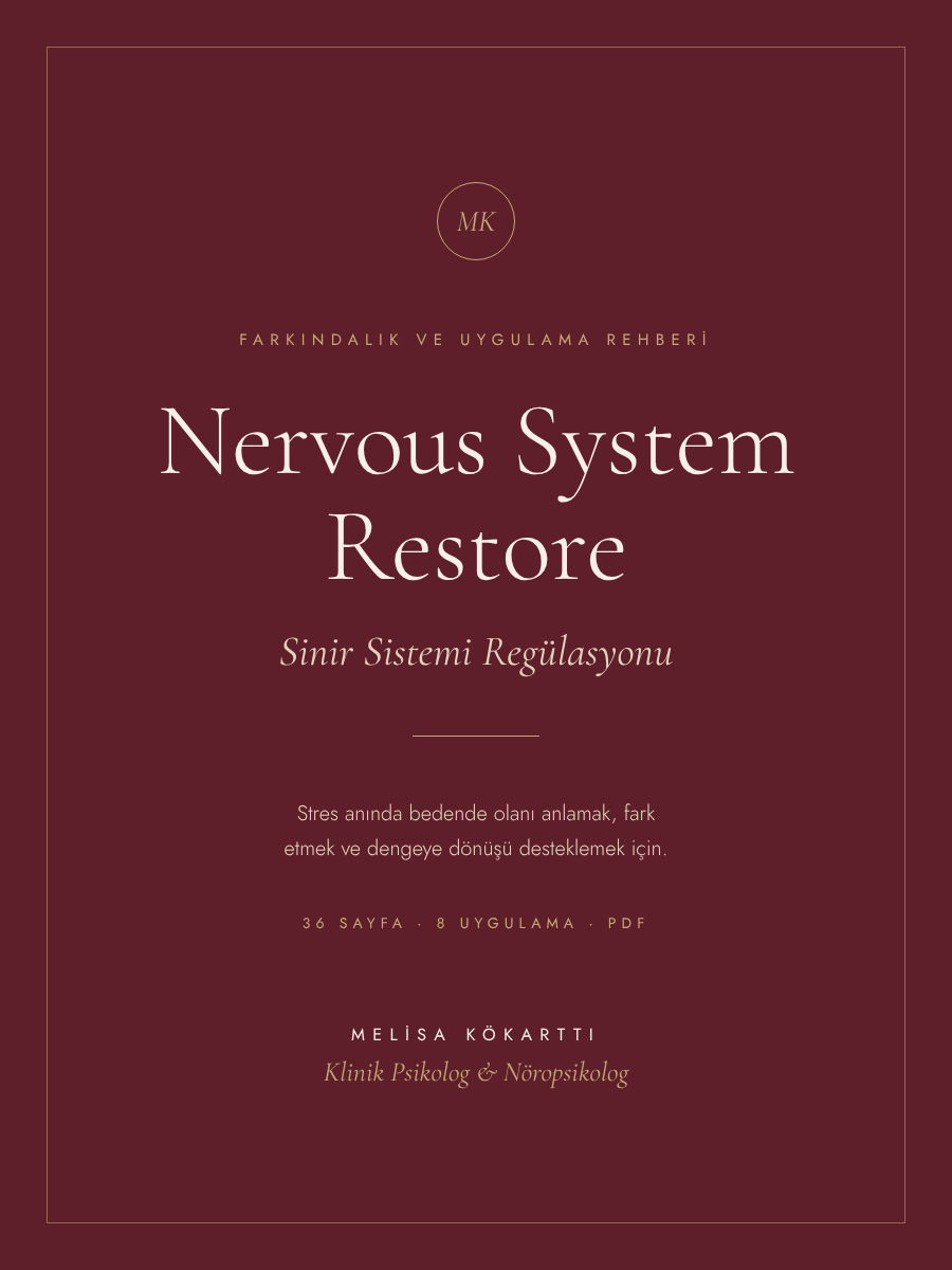 Nervous System Restore: Sinir Sistemi Regülasyonu Farkındalık Ve Uygulama Rehberi