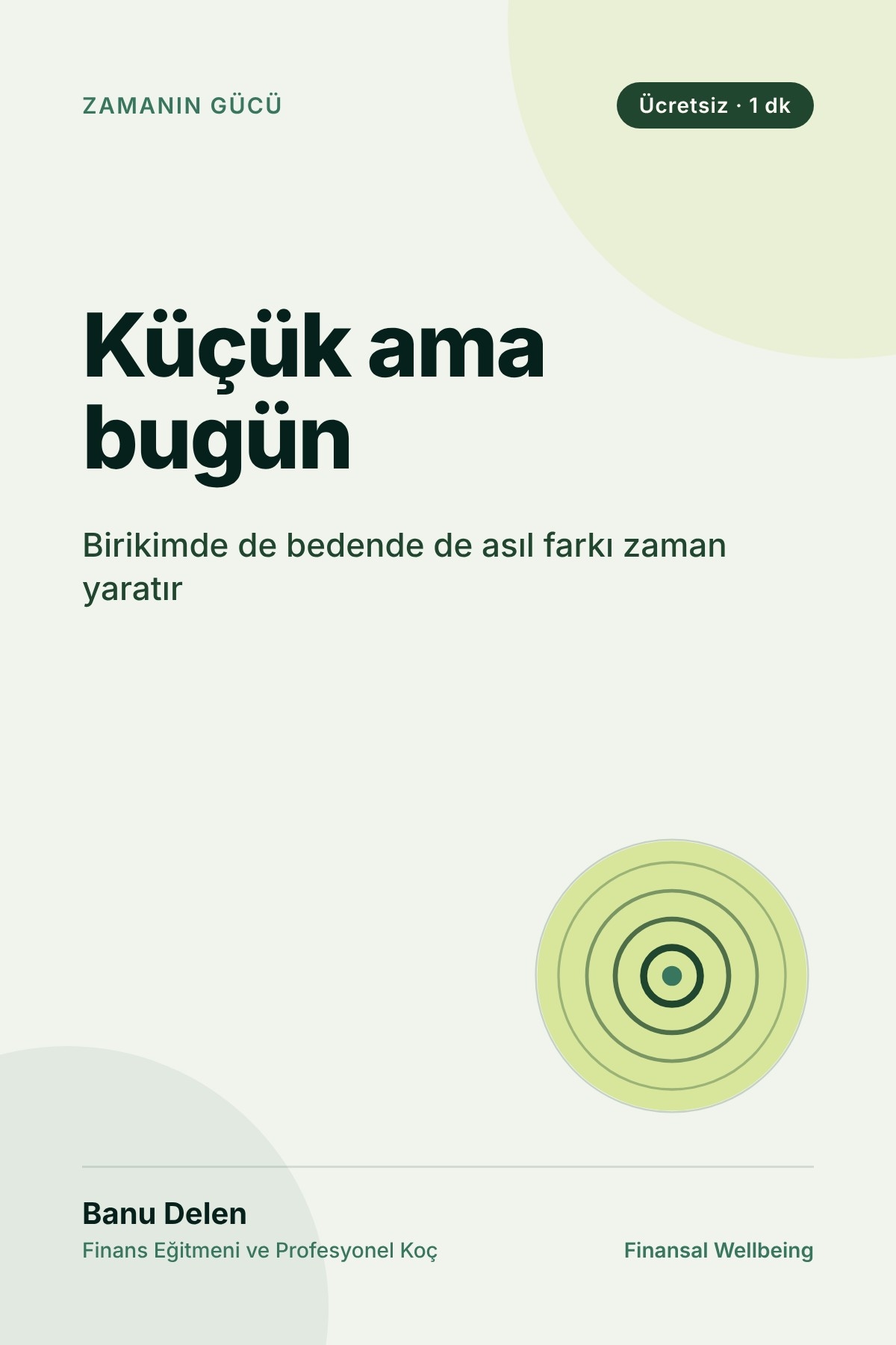 Küçük Ama Bugün: Zamanın Sessiz Gücü