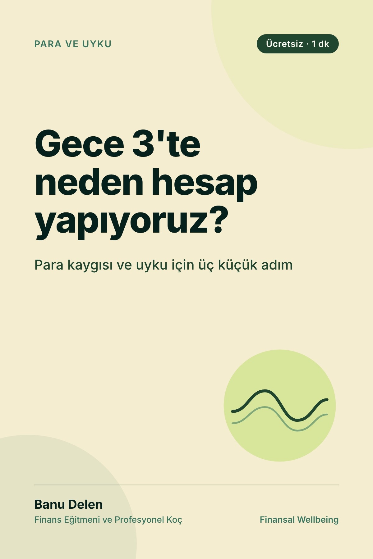 Gece 3'te Neden Hesap Yapıyoruz?
