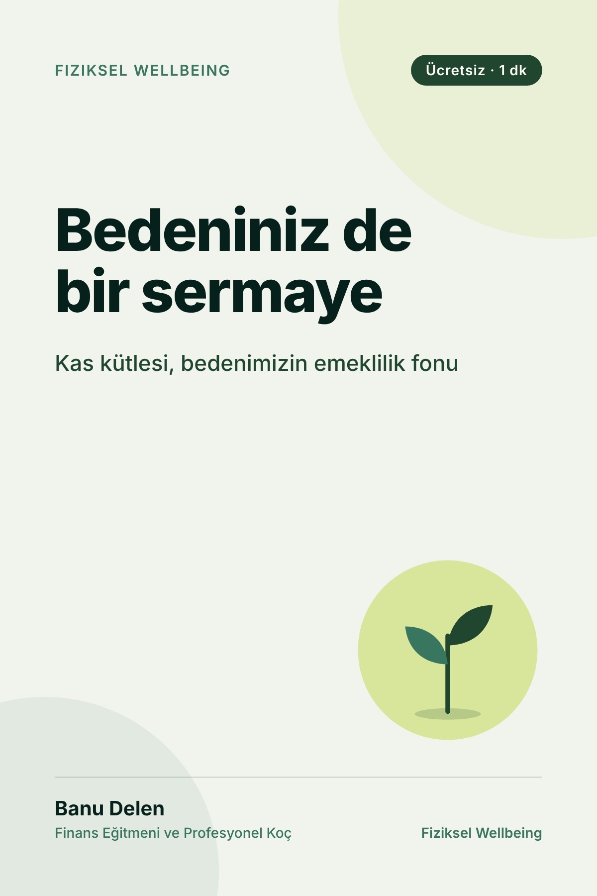 Bedeniniz De Bir Sermaye