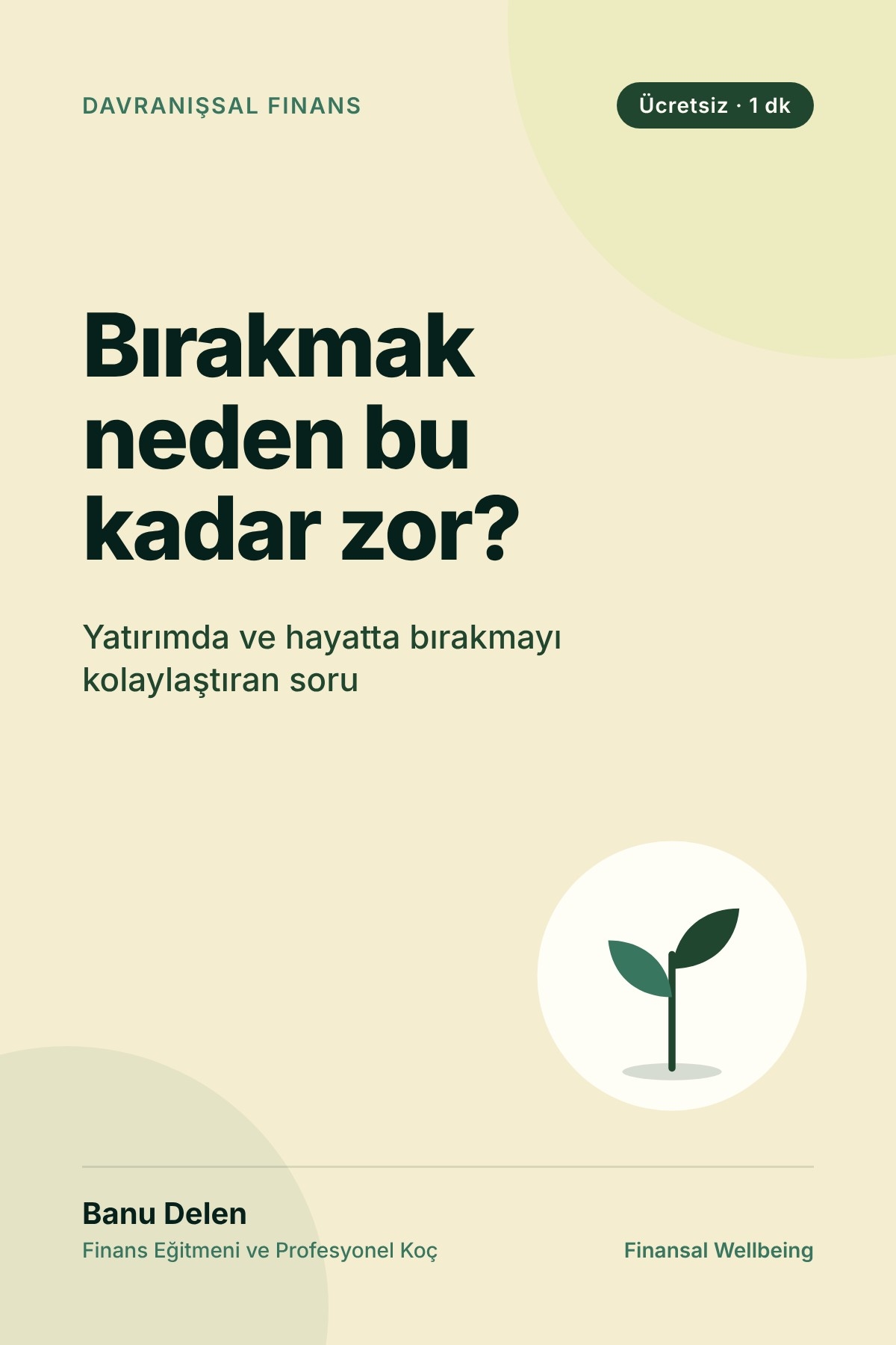 Bırakmak Neden Bu Kadar Zor?