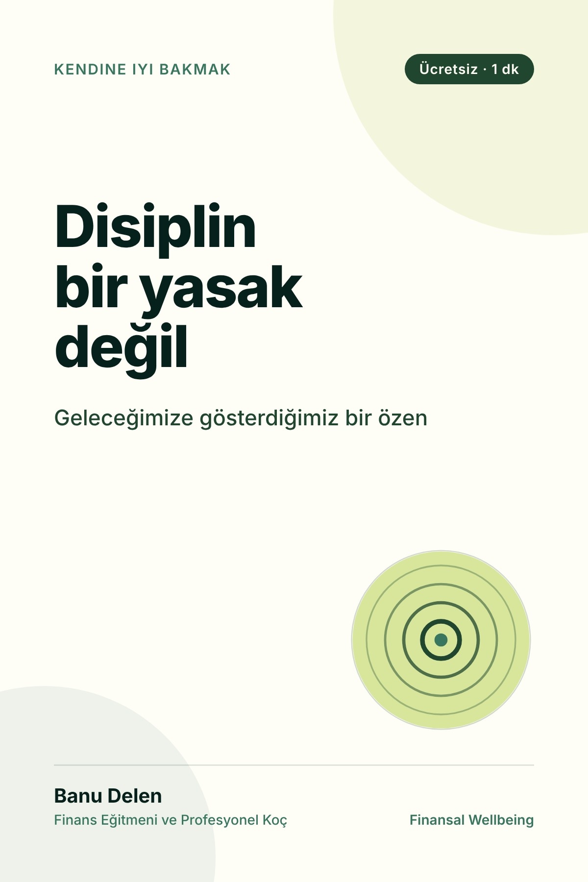 Disiplin Bir Yasak Değil