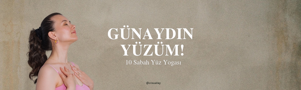 Günaydın Yüzüm! | 10 Sabah Yüz Yogası
