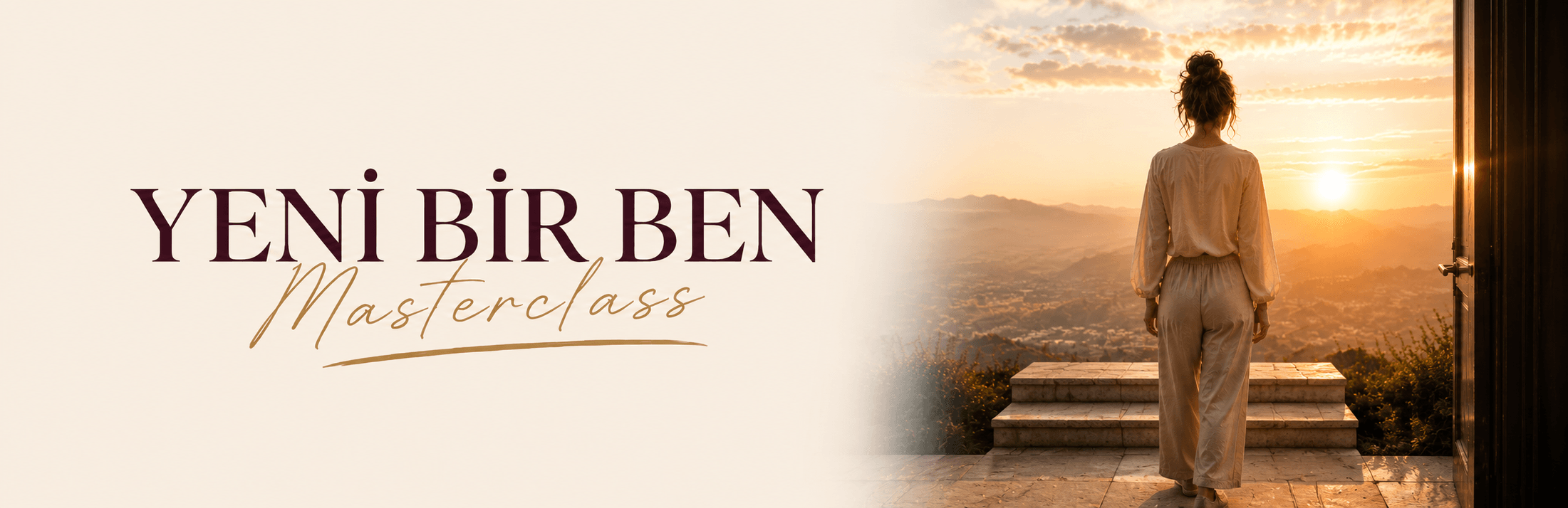 Yeni Bir Ben MasterClass (6 Seans)