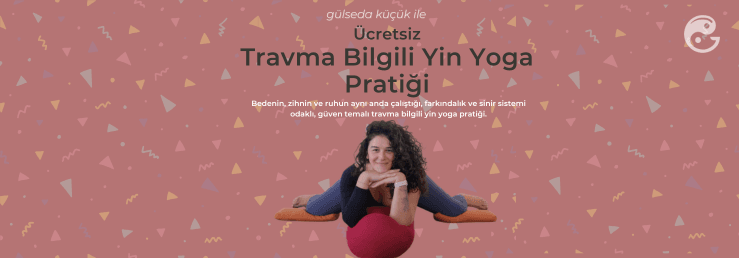 Ücretsiz Travma Bilgili Yin Yoga Pratiği