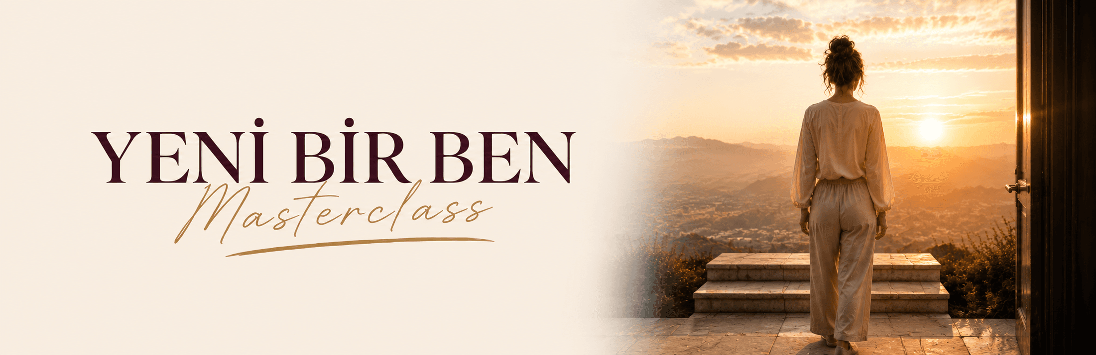 Yeni Bir Ben MasterClass (6 Seans)